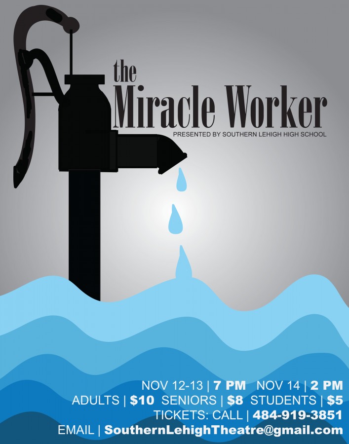 Southern Lehigh will present The Miracle Worker on November 12-13 and November 14.