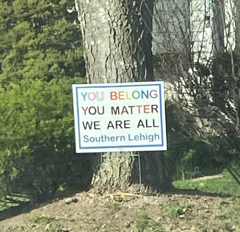 The spread of the campaign is spotted along the perimeter of Southern Lehigh districts grounds and the community, showcasing the impact of the movement . 
